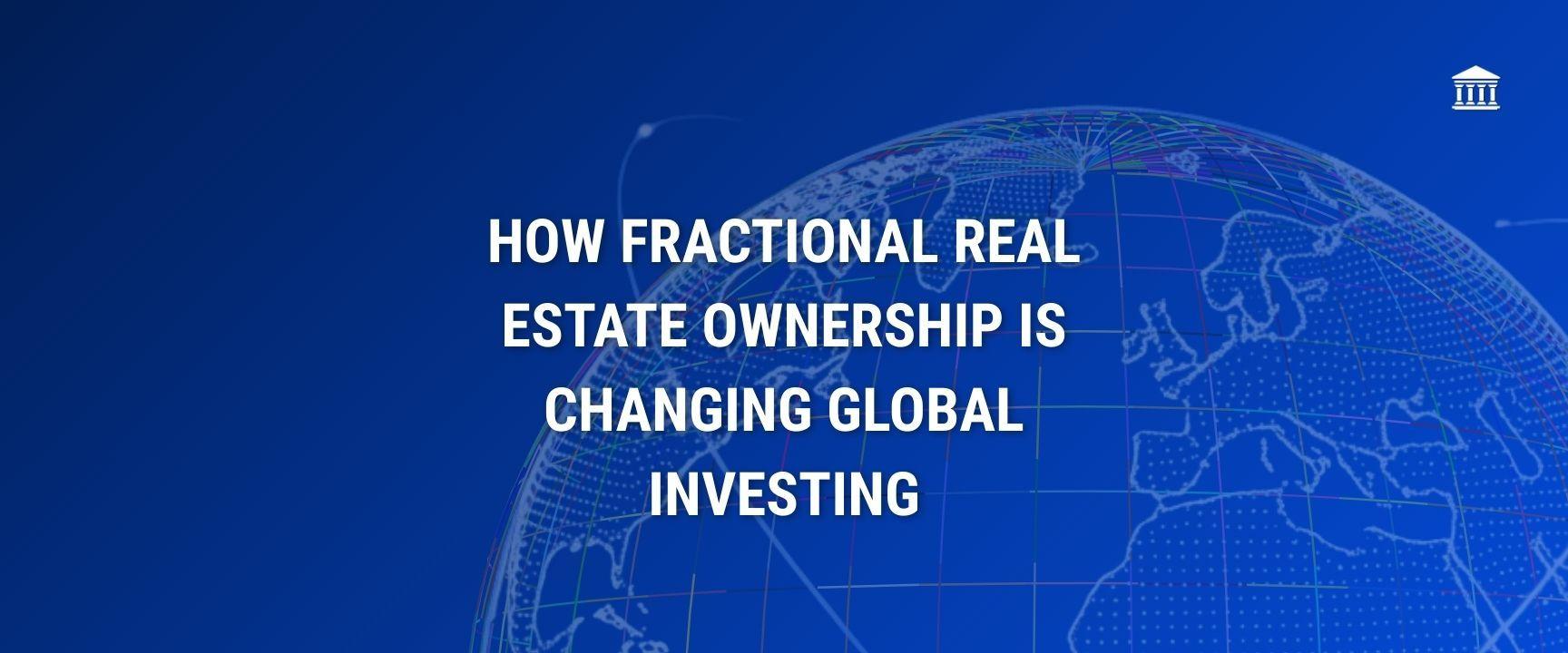 Fractional Real Estate Ownership: How Global Investors Earn U.S. Dollar Income